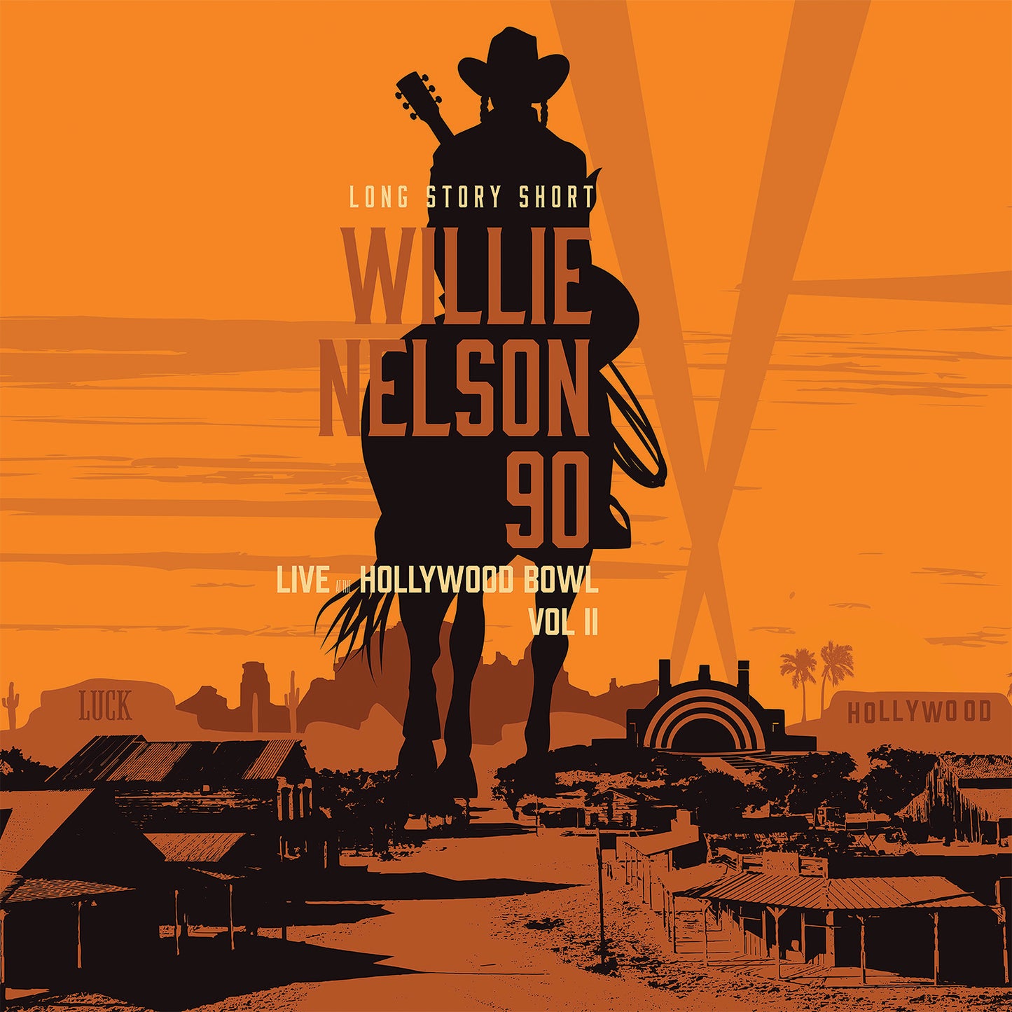 LONG STORY SHORT: WILLIE NELSON 90: LIVE AT THE HOLLYWOOD BOWL VOL. 2 (2LP) VINYL