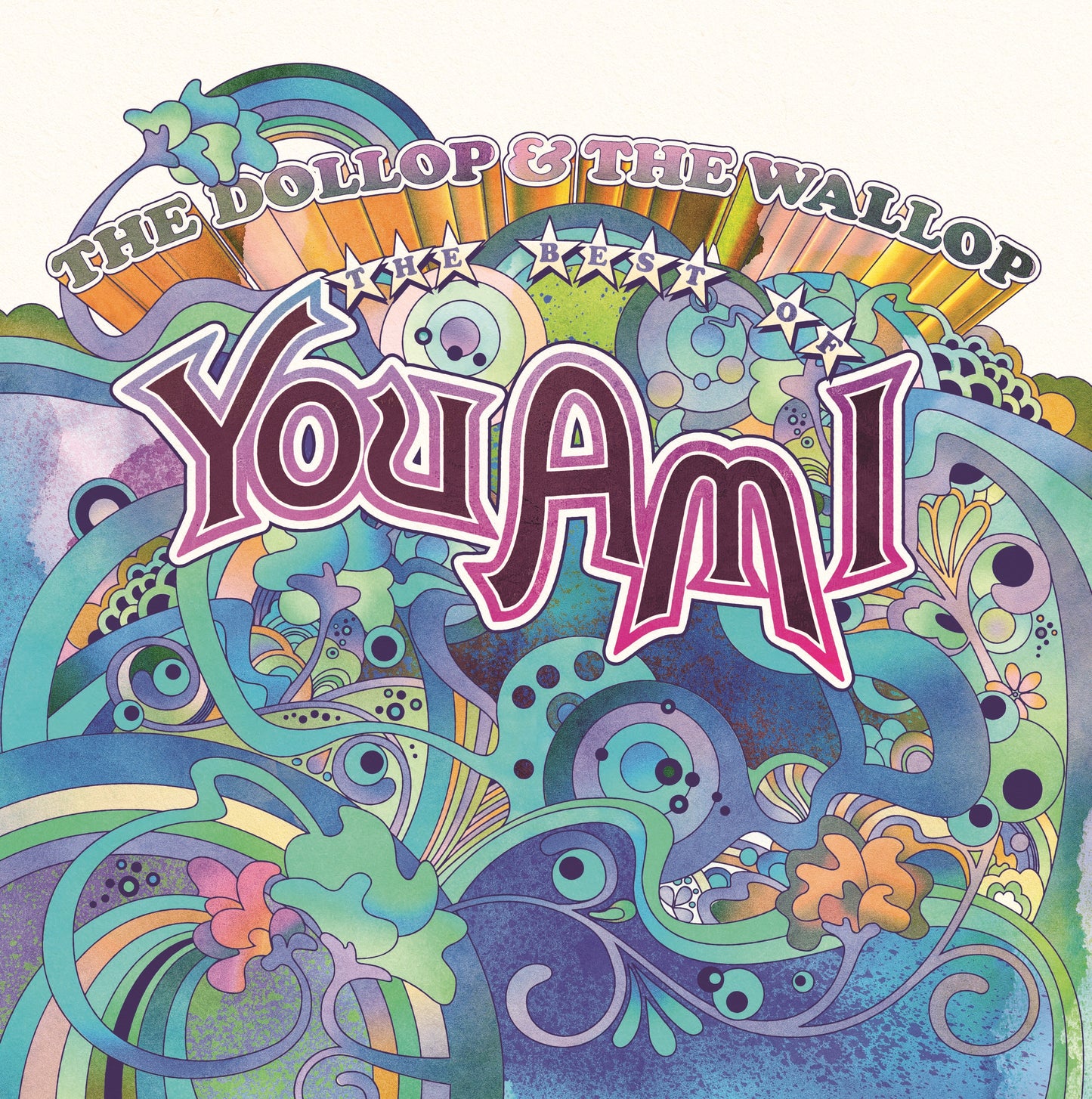 THE DOLLOP & THE WALLOP – THE BEST OF YOU AM I