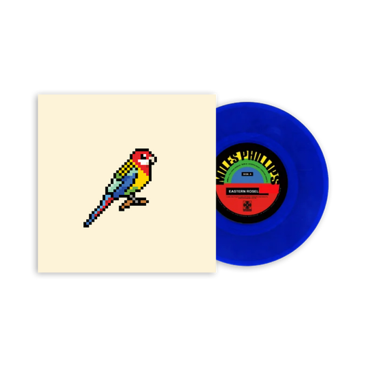 Eastern Rosellas - World Exclusive 7" Vinyl