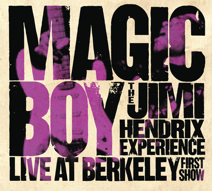 MAGIC BOY: THE JIMI HENDRIX EXPERIENCE LIVE AT BERKELEY [FIRST SHOW] CD