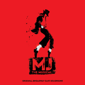 MJ THE MUSICAL - ORIGINAL BROADWAY CAST RECORDING