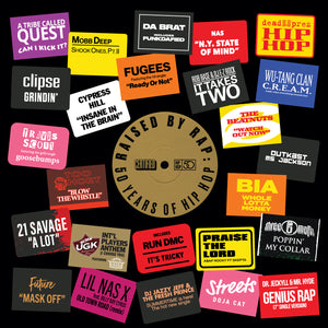 Raised By Rap: 50 Years Of Hip Hop Vinyl