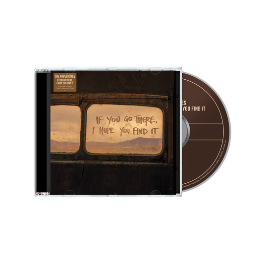 IF YOU GO THERE, I HOPE YOU FIND IT CD