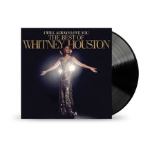 Load image into Gallery viewer, I Will Always Love You: The Best Of Whitney Houston Vinyl