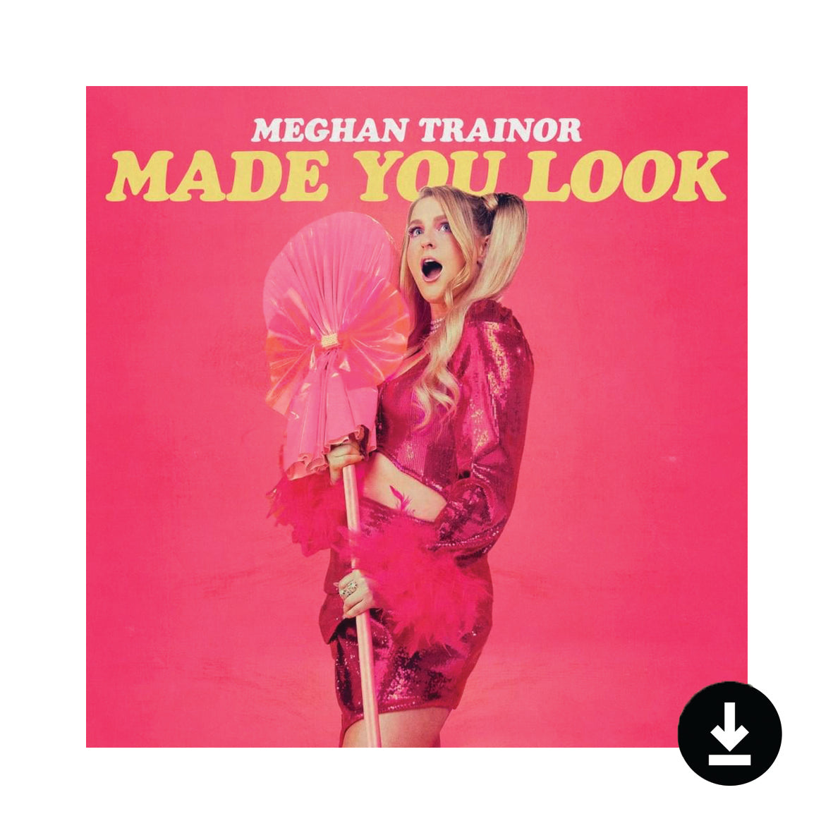 Made You Look Single (Digital Download)