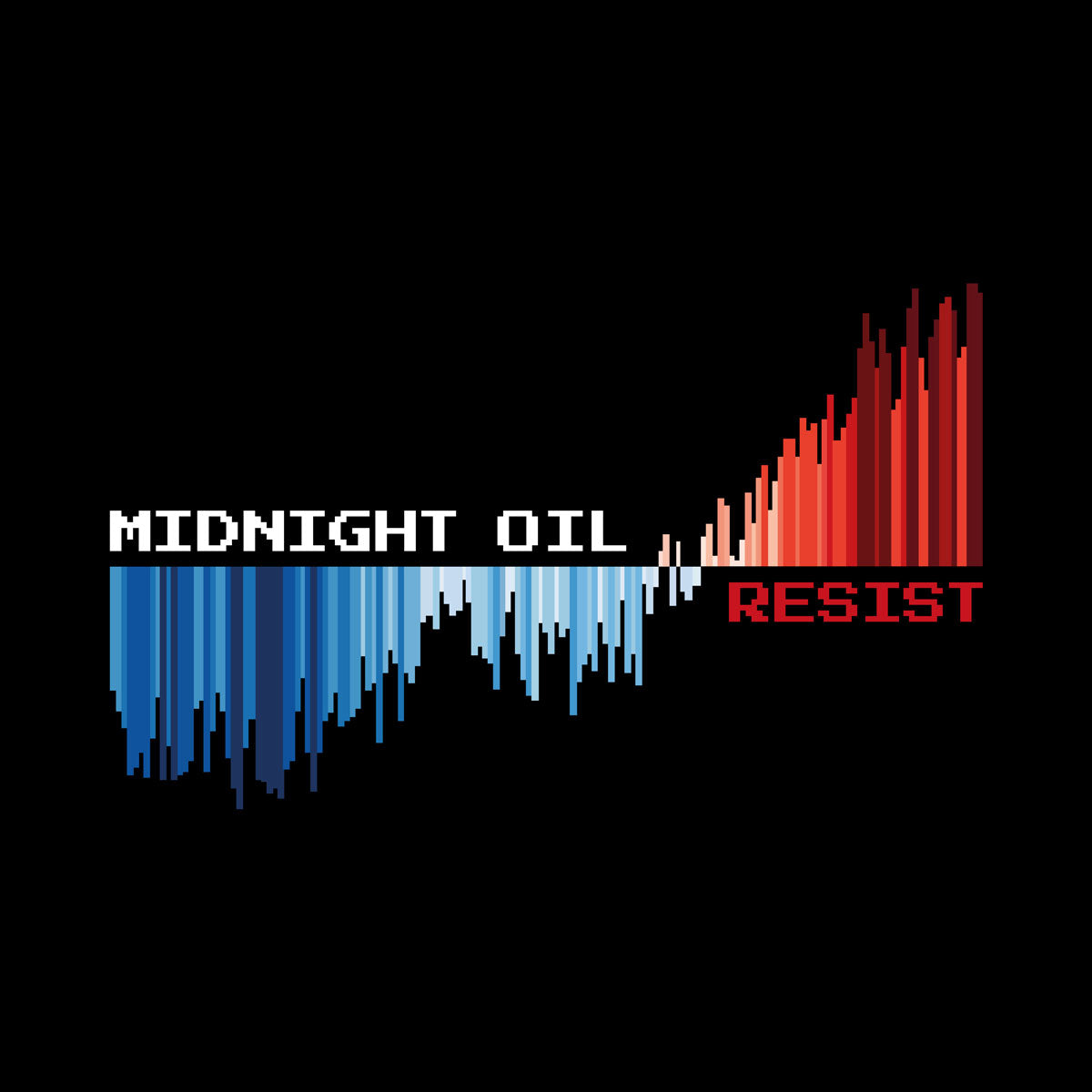 Midnight Oil - RESIST (Digital Download)