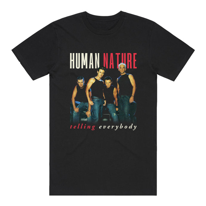 Telling Everybody T-Shirt