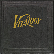 Load image into Gallery viewer, Vitalogy Vinyl Edition (2LP Remastered)